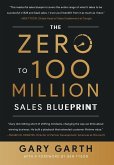 The Zero to 100 Million Sales Blueprint