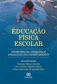 Educação Física Escolar: (eBook, ePUB) Educação Física Escolar: (eBook, ePUB)