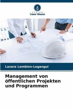 Management von öffentlichen Projekten und Programmen - LEMBION-LEGANGUI, Lazare