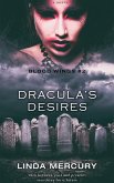 Dracula's Desires (Blood Wings, #2) (eBook, ePUB)