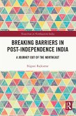 Breaking Barriers in Post-independence India (eBook, PDF)