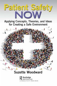 Patient Safety Now (eBook, PDF) - Woodward, Suzette