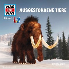 WAS IST WAS Hörspiel. Ausgestorbene Tiere (MP3-Download) - Baur, Dr. Manfred
