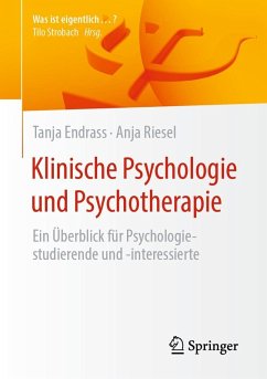 Klinische Psychologie und Psychotherapie (eBook, PDF) - Endrass, Tanja; Riesel, Anja