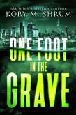 One Foot in the Grave (A Lou Thorne Thriller, #10) (eBook, ePUB)