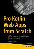 Pro Kotlin Web Apps from Scratch (eBook, PDF)