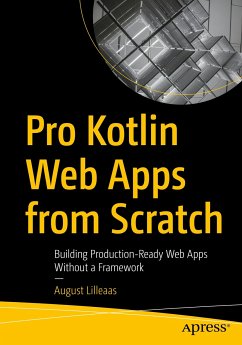 Pro Kotlin Web Apps from Scratch (eBook, PDF) - Lilleaas, August