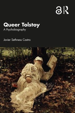 Queer Tolstoy (eBook, ePUB) - Sethness Castro, Javier