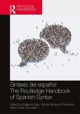 Sintaxis del español / The Routledge Handbook of Spanish Syntax (eBook, PDF)
