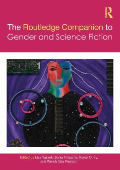 The Routledge Companion to Gender and Science Fiction (eBook, ePUB)
