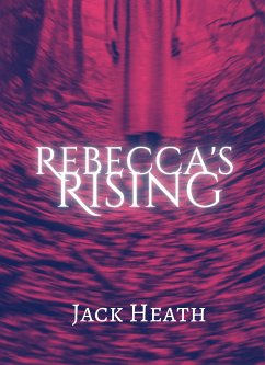 Rebecca's Rising (eBook, ePUB) - Heath, Jack