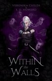 Within the Walls (Peoples of Wintenaeth Fan Series, #1) (eBook, ePUB)