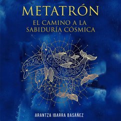 Metatrón. El camino a la sabiduría cósmica (MP3-Download) - Ibarra Basáñez, Arantza