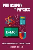 Philosophy and Physics (eBook, ePUB) Philosophy and Physics (eBook, ePUB)