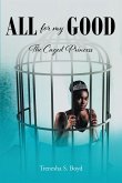 All for my Good (eBook, ePUB) All for my Good (eBook, ePUB)