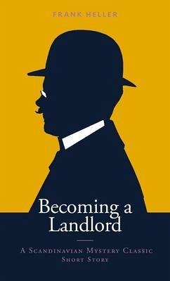 Becoming a Landlord (eBook, ePUB) - Heller, Frank