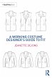 A Working Costume Designer's Guide to... - Bild 1