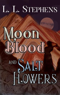Cover Moon Blood and Salt Flowers (eBook, ePUB)