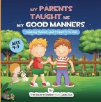 My Parents Taught Me My Good Manners (eBook, ePUB)