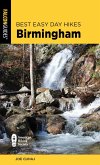 Best Easy Day Hikes Birmingham (eBook, ePUB) Best Easy Day Hikes Birmingham (eBook, ePUB)