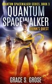 Quantum Spacewalker (eBook, ePUB) Quantum Spacewalker (eBook, ePUB)