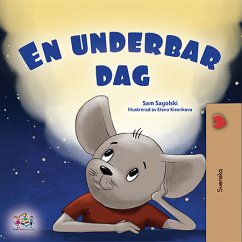 En underbar dag (Swedish Bedtime Collection) (eBook, ePUB)