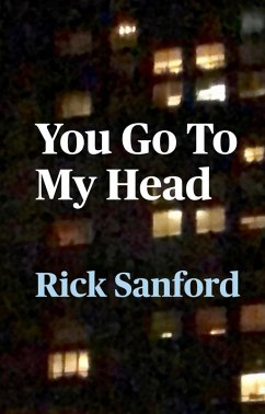 You Go To My Head (eBook, ePUB) - Sanford, Rick