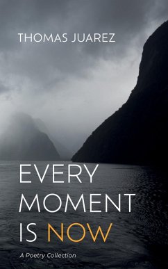 Every Moment Is Now (eBook, ePUB)