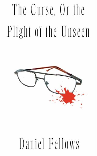 The Curse, Or the Plight of the Unseen (eBook, ePUB)