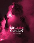 Dis...Miss Gender? (eBook, ePUB)