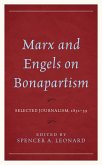 Marx and Engels on Bonapartism (eBook, ePUB)