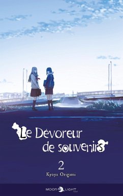 Le Dévoreur de souvenirs (Roman) T02 (eBook, ePUB) - Origami, Kyoya