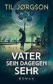 ... Vater sein dagegen sehr (eBook, ePUB)