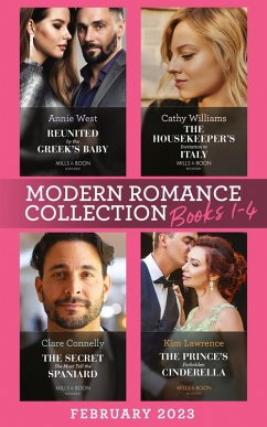 Cover Modern Romance February 2023 Books 1-4: The Housekeeper's Invitation to Italy / Reunited by the Greek's Baby / The Secret She Must Tell the Spaniard / The Prince's Forbidden Cinderella (eBook, ePUB)