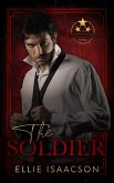 The Soldier (D'Angelo Syndicate Series, #4) (eBook, ePUB) The Soldier (D'Angelo Syndicate Series, #4) (eBook, ePUB)