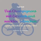 Von Champignons mit Eierstich und nackten Tatsachen (MP3-Download)