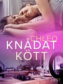 Knådat kött - erotisk novell (eBook, ePUB)