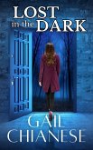 Lost in the Dark (Camden Point Romantic Suspense Series, #3) (eBook, ePUB)