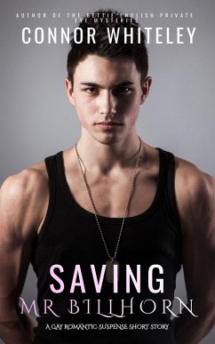 Cover Saving Mr Billhorn: A Gay Romantic Suspense Short Story (eBook, ePUB)