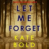 Let Me Forget (An Ashley Hope Suspense Thriller—Book 5) (MP3-Download)