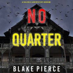 No Quarter (A Valerie Law FBI Suspense Thriller—Book 5) (MP3-Download) - Pierce, Blake