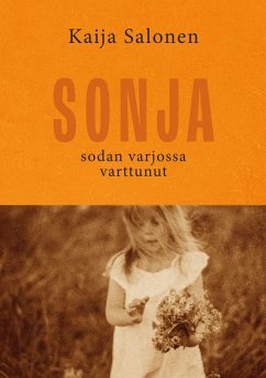 Sonja, sodan varjossa varttunut (eBook, ePUB)