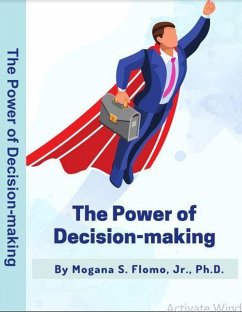 Cover The Power Of Decision Making (eBook, ePUB)