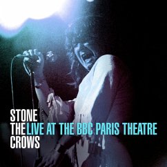 Live At The Bbc Paris Theatre - Stone The Crows