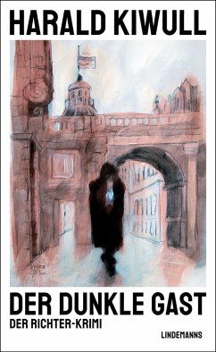 Der dunkle Gast (eBook, ePUB) - Kiwull, Harald