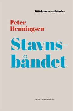 Stavnsbåndet (eBook, ePUB) - Henningsen, Peter