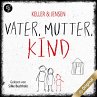 Vater, Mutter, Kind (MP3-Download) - Bild 1