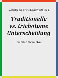 Traditionelle vs. trichotome Unterscheidung (eBook, ePUB)