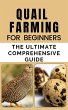 Quail Farming For Beginners:The... - Bild 1