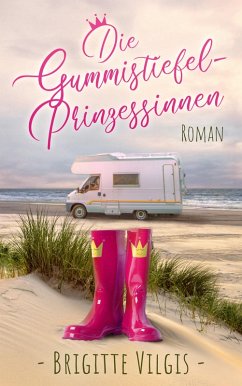 Die Gummistiefel-Prinzessinnen (eBook, ePUB) - Vilgis, Brigitte